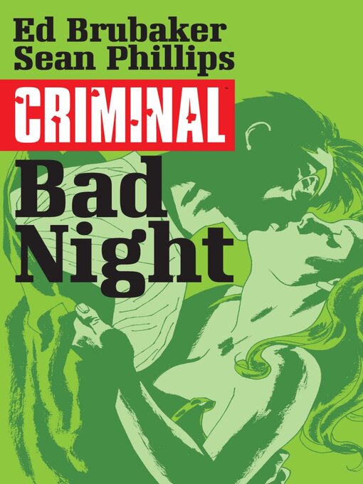 Titeldetails für Criminal (2006), Volume 4 nach Ed Brubaker - Verfügbar